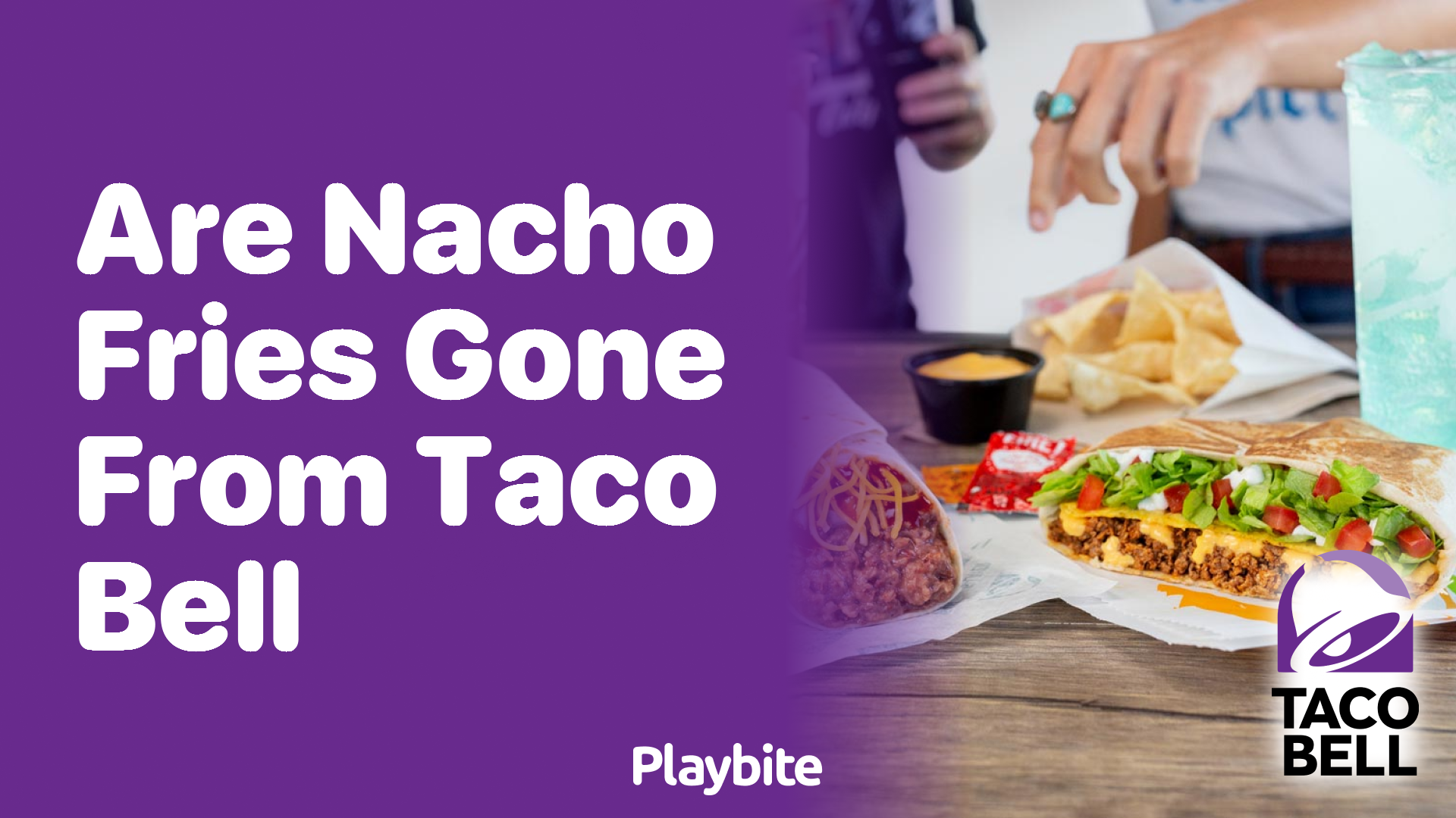 Are Nacho Fries Gone From Taco Bell? Find Out Here!