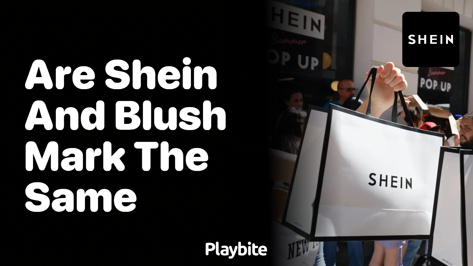 Are Shein and Blush Mark the Same Company? Let's find out! Playbite