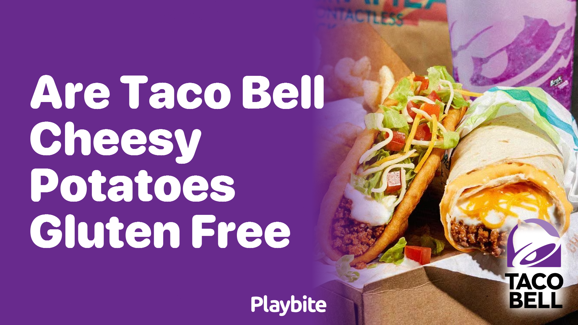 Are Taco Bell Cheesy Potatoes Gluten Free?