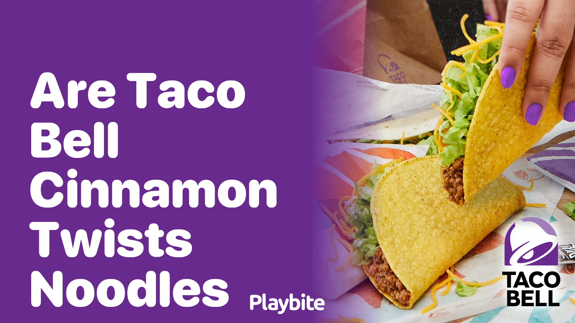 Are Taco Bell Cinnamon Twists Really Noodles?