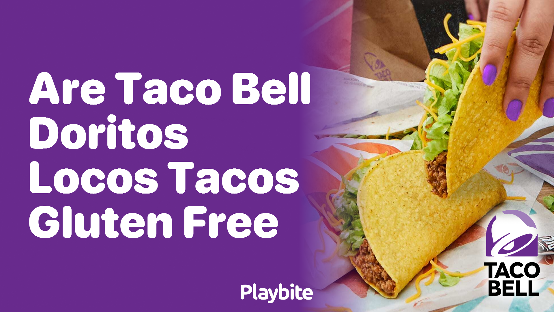 Are Taco Bell Doritos Locos Tacos Gluten-Free?