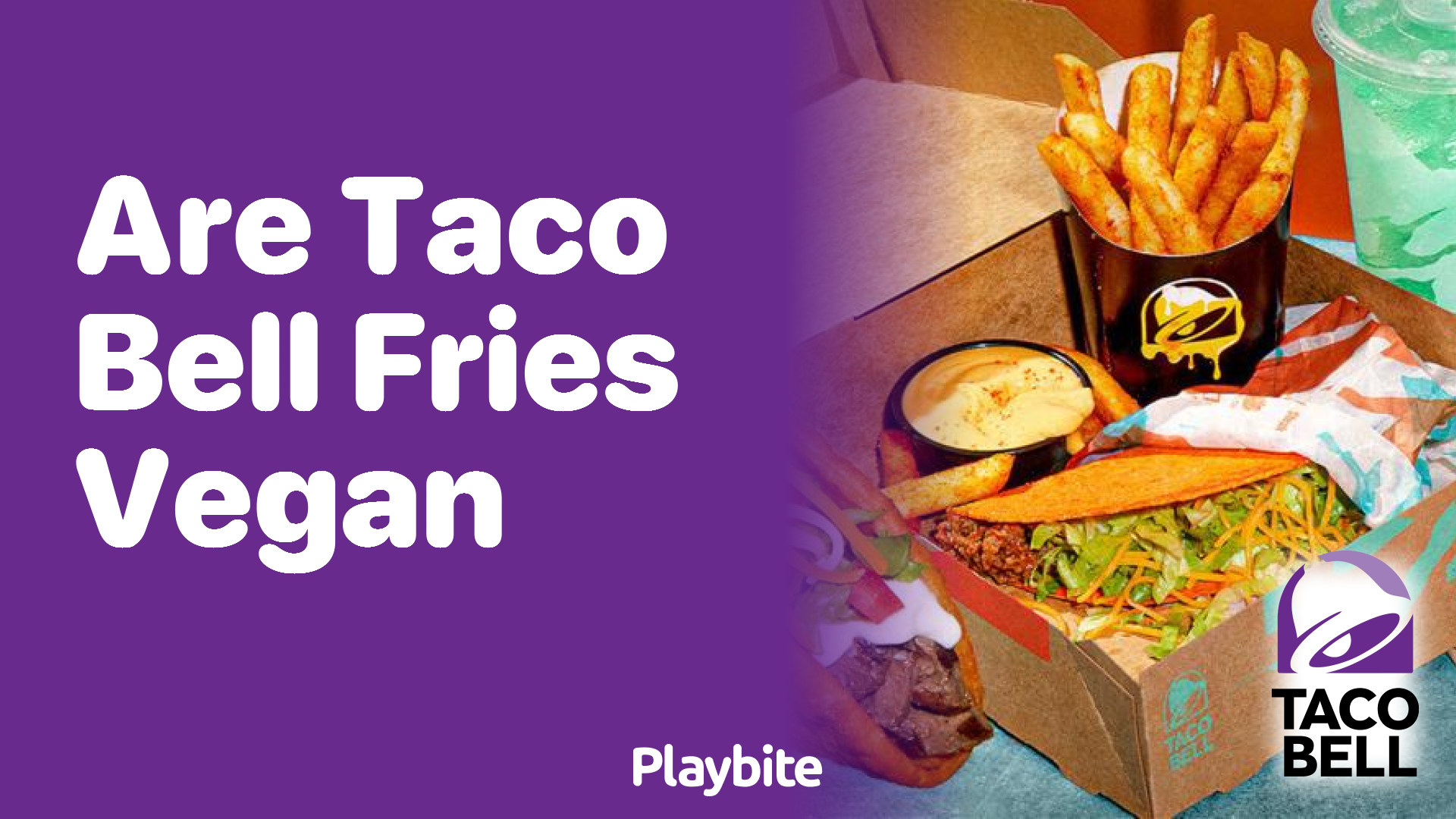 Are Taco Bell Fries Vegan? Here’s What You Need to Know