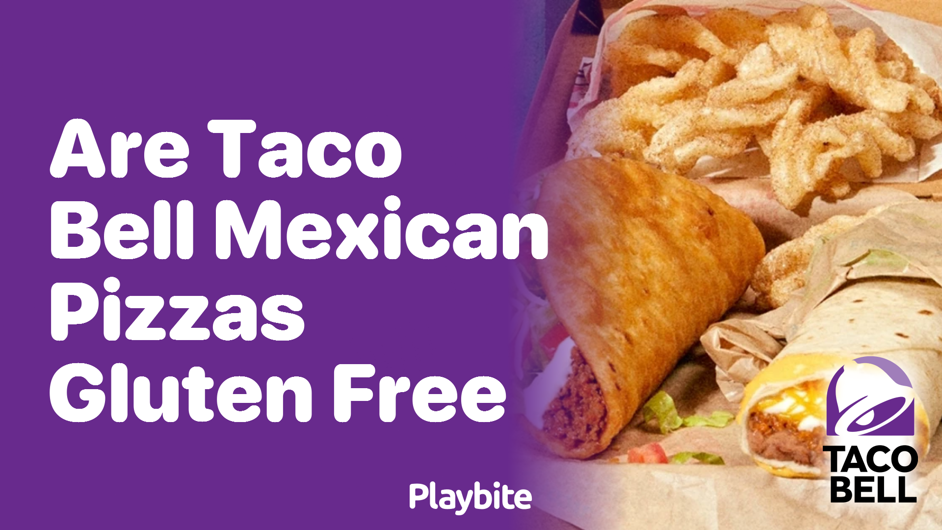 Are Taco Bell Mexican Pizzas Gluten-Free? Find Out Here!