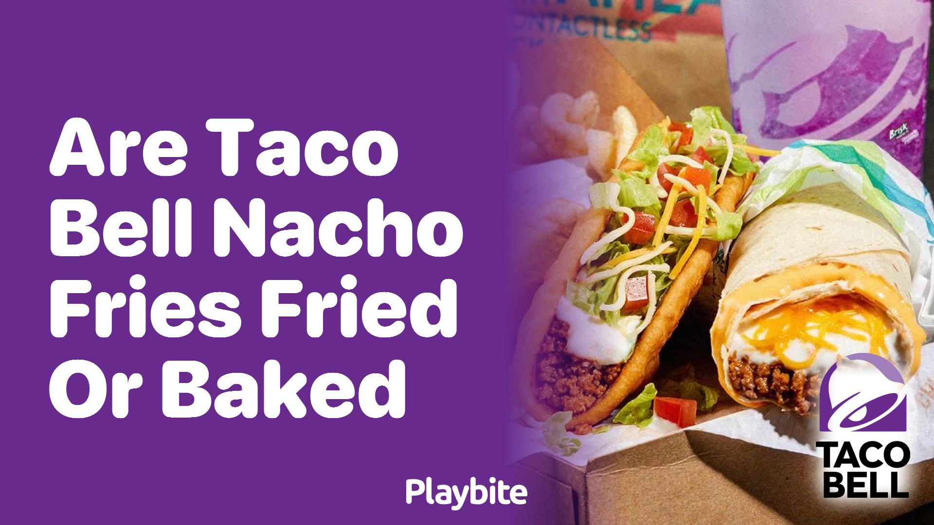 Are Taco Bell Nacho Fries Fried or Baked? Unwrapping the Crunchy Secret