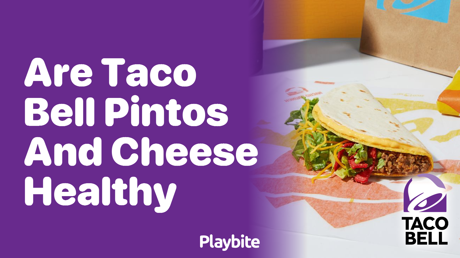 Are Taco Bell Pintos and Cheese Healthy? Find Out Here!