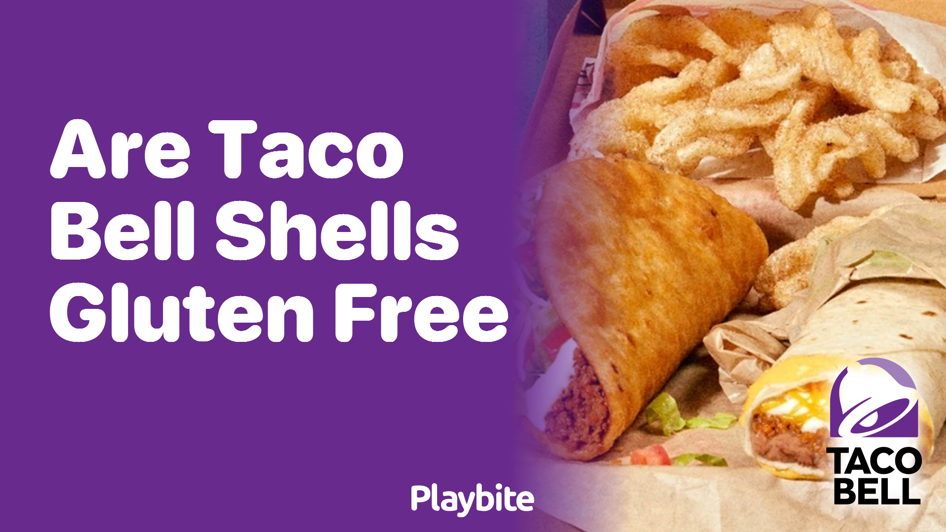 Are Taco Bell Shells Gluten-Free? Find Out Here!