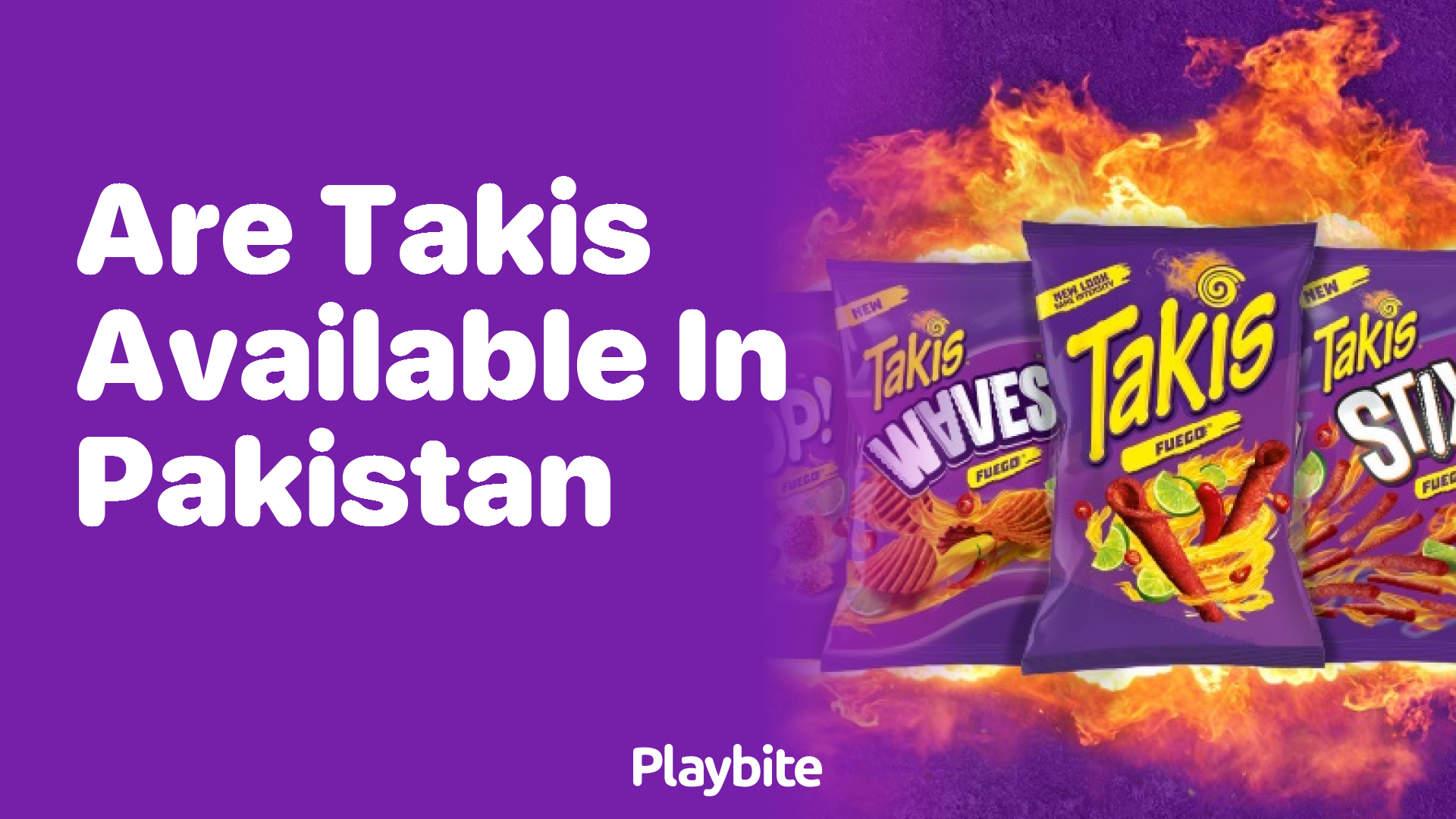 Are Takis Available in Pakistan?