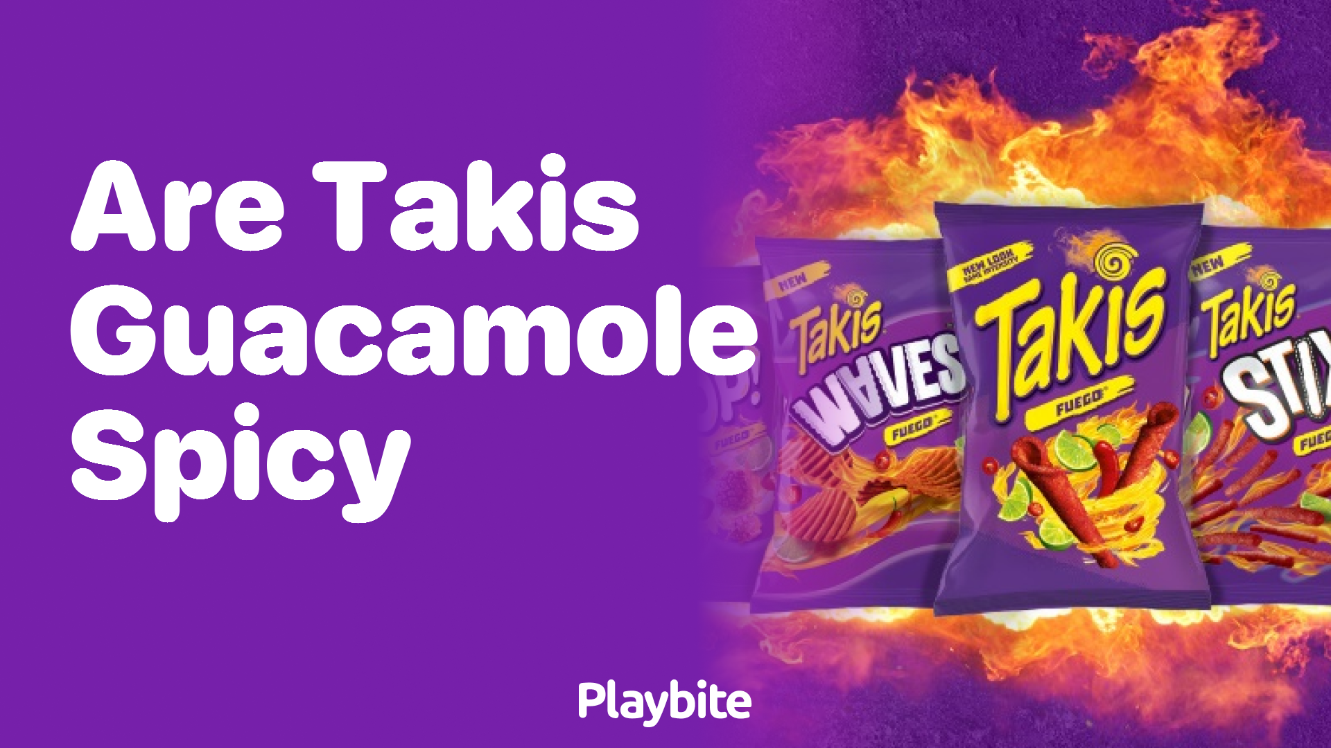 Are Takis Guacamole Spicy? Find Out Here!