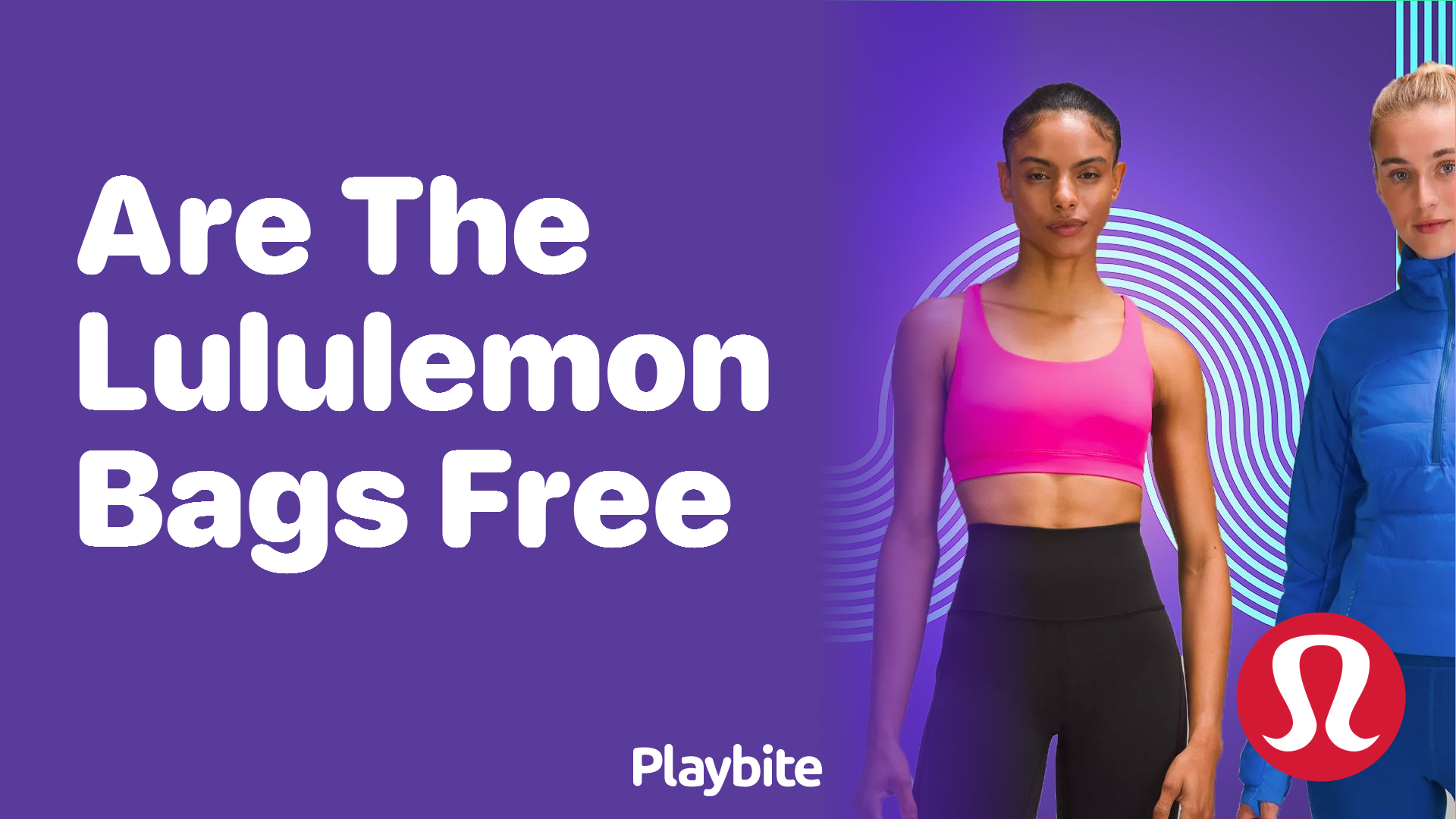 Are the Lululemon Bags Free? - Playbite