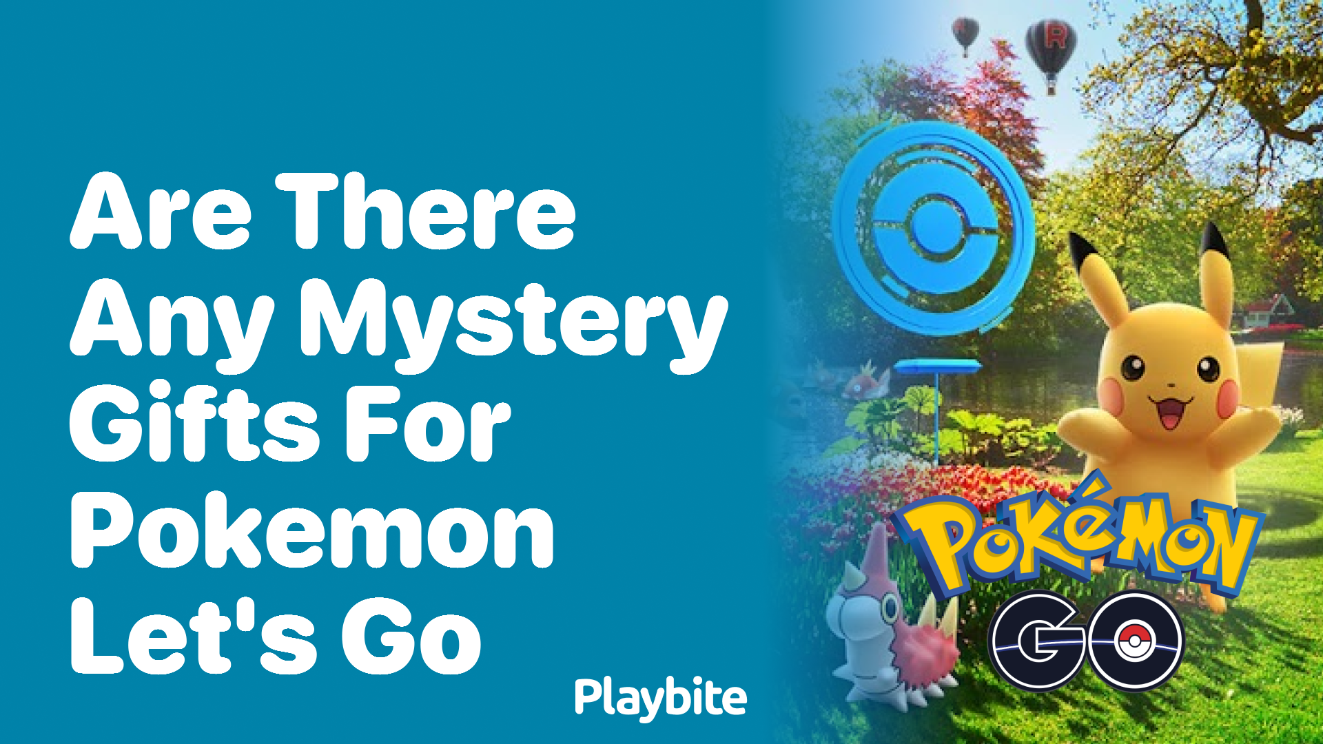 Are There Any Mystery Gifts for Pokémon Let’s Go?