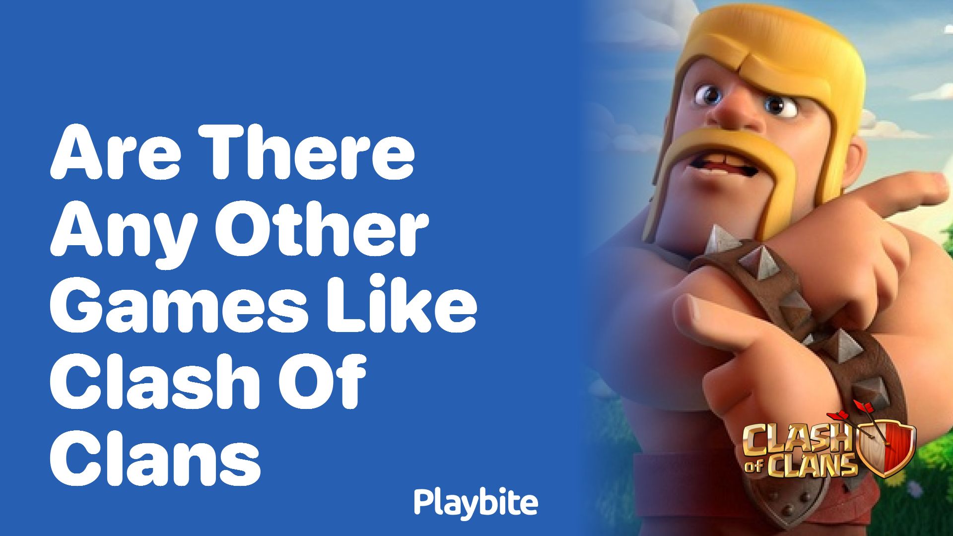Are There Any Other Games Like Clash of Clans?