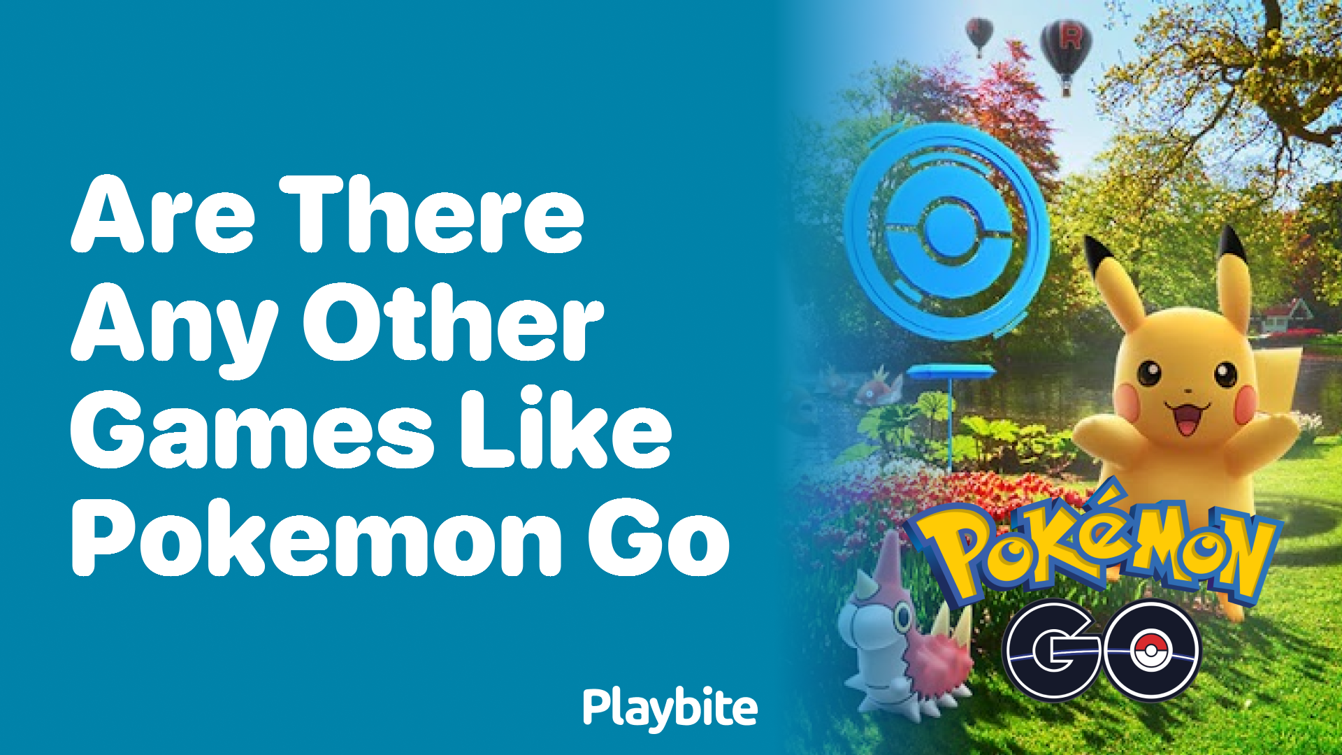Are There Any Other Games Like Pokemon GO?