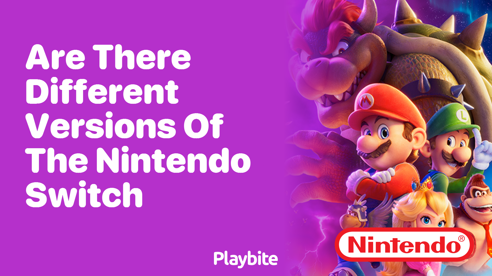 Are there different versions of the Nintendo Switch?