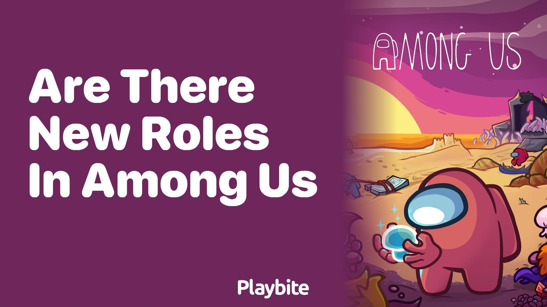 Are There New Roles in Among Us?