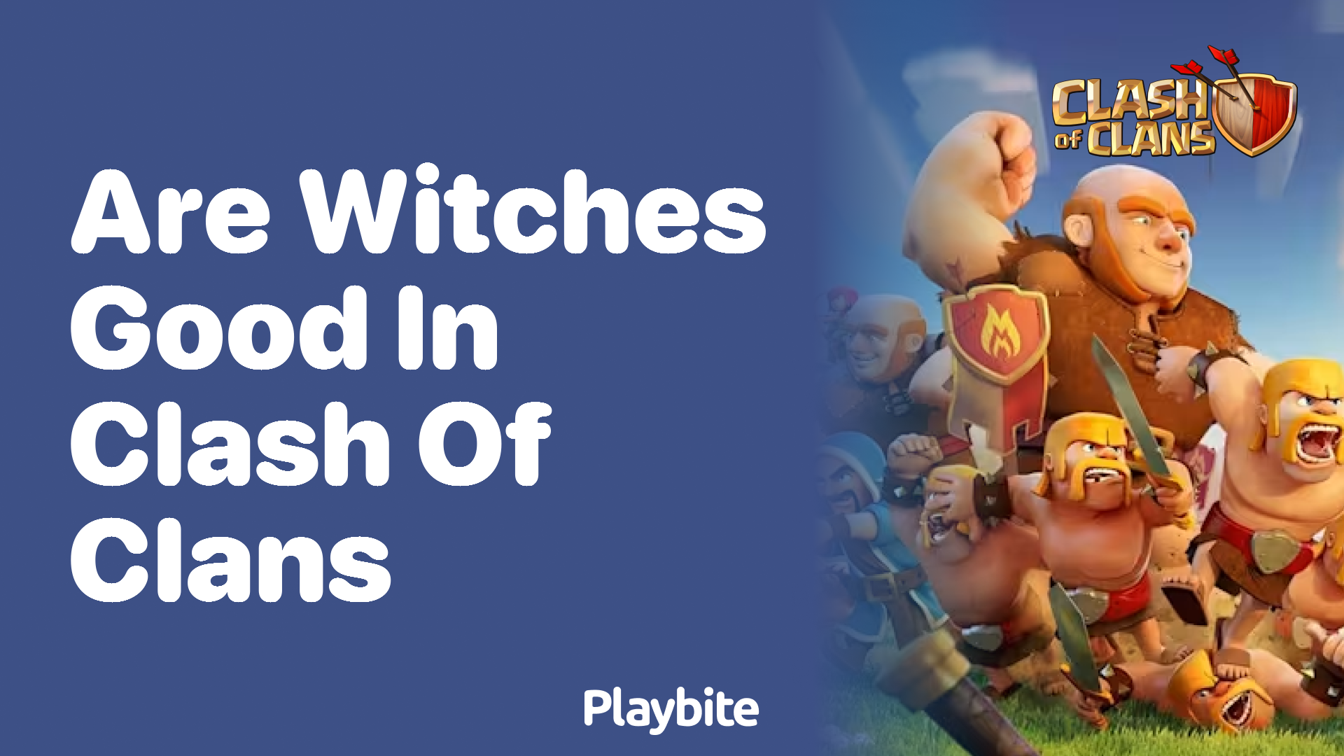 Are Witches Good in Clash of Clans? Unveiling the Mystery