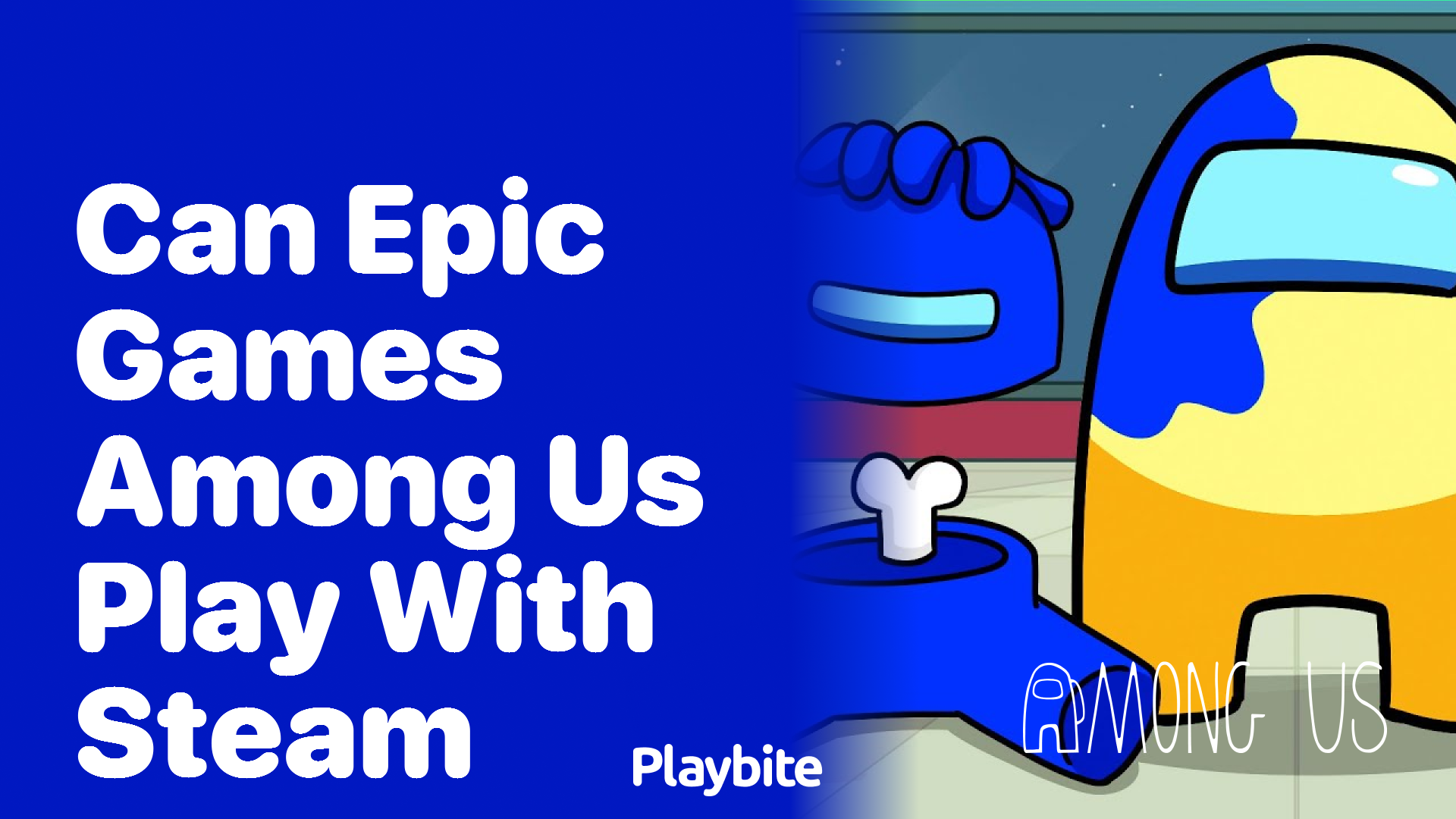 Can Epic Games Among Us Play with Steam?