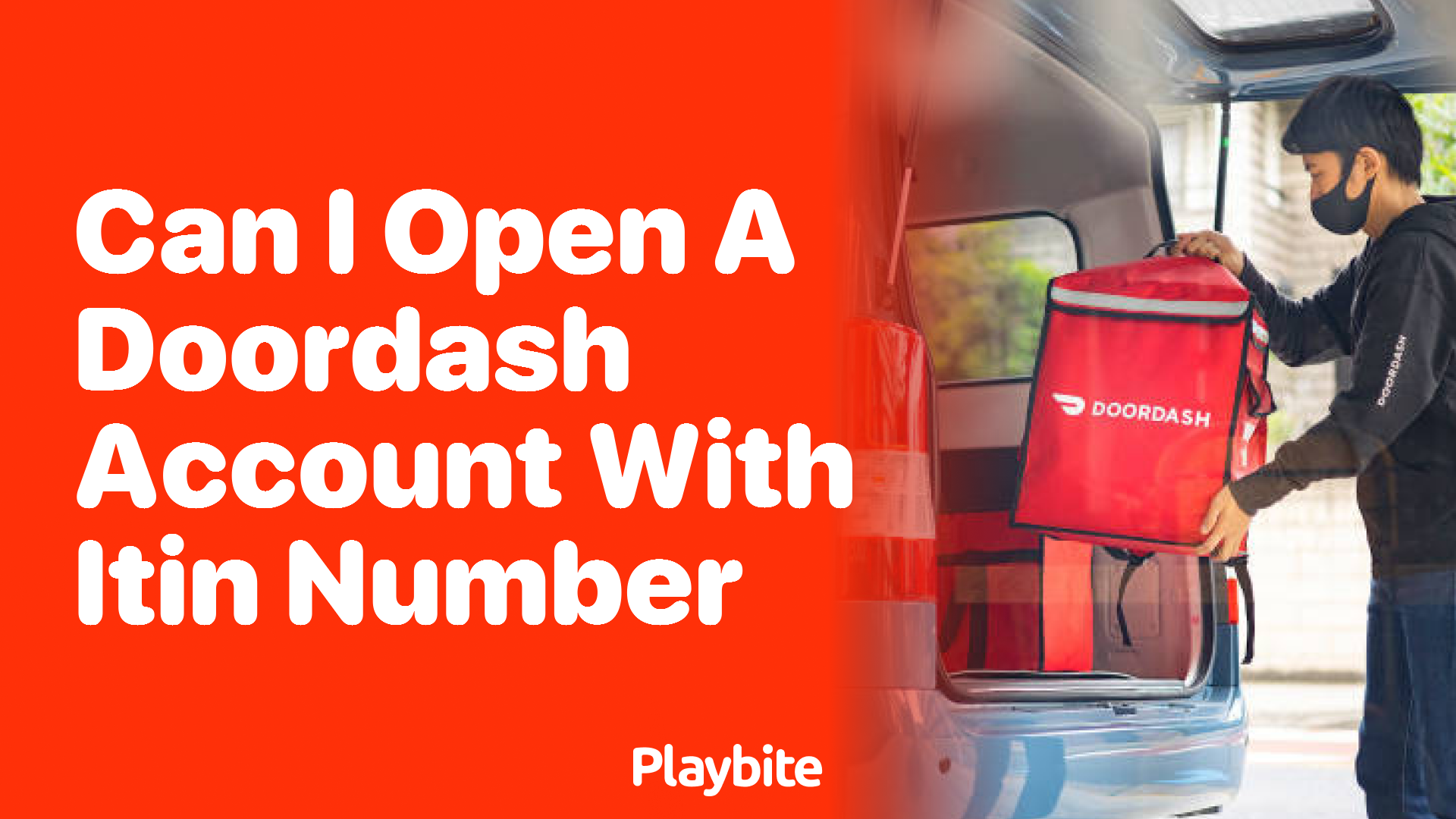Can I Open a DoorDash Account With an ITIN Number?