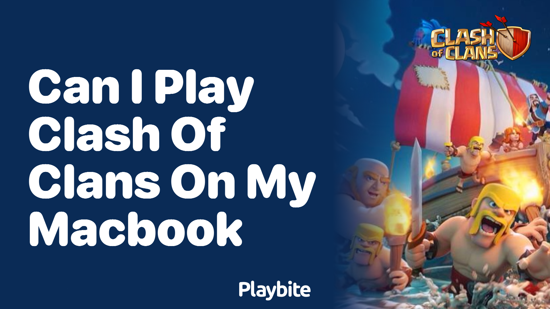 Can I Play Clash of Clans on My MacBook?
