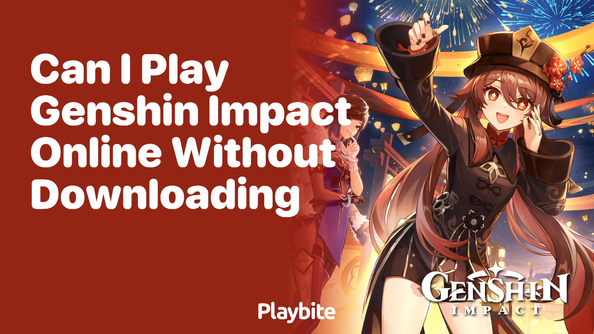 Can I Play Genshin Impact Online Without Downloading?