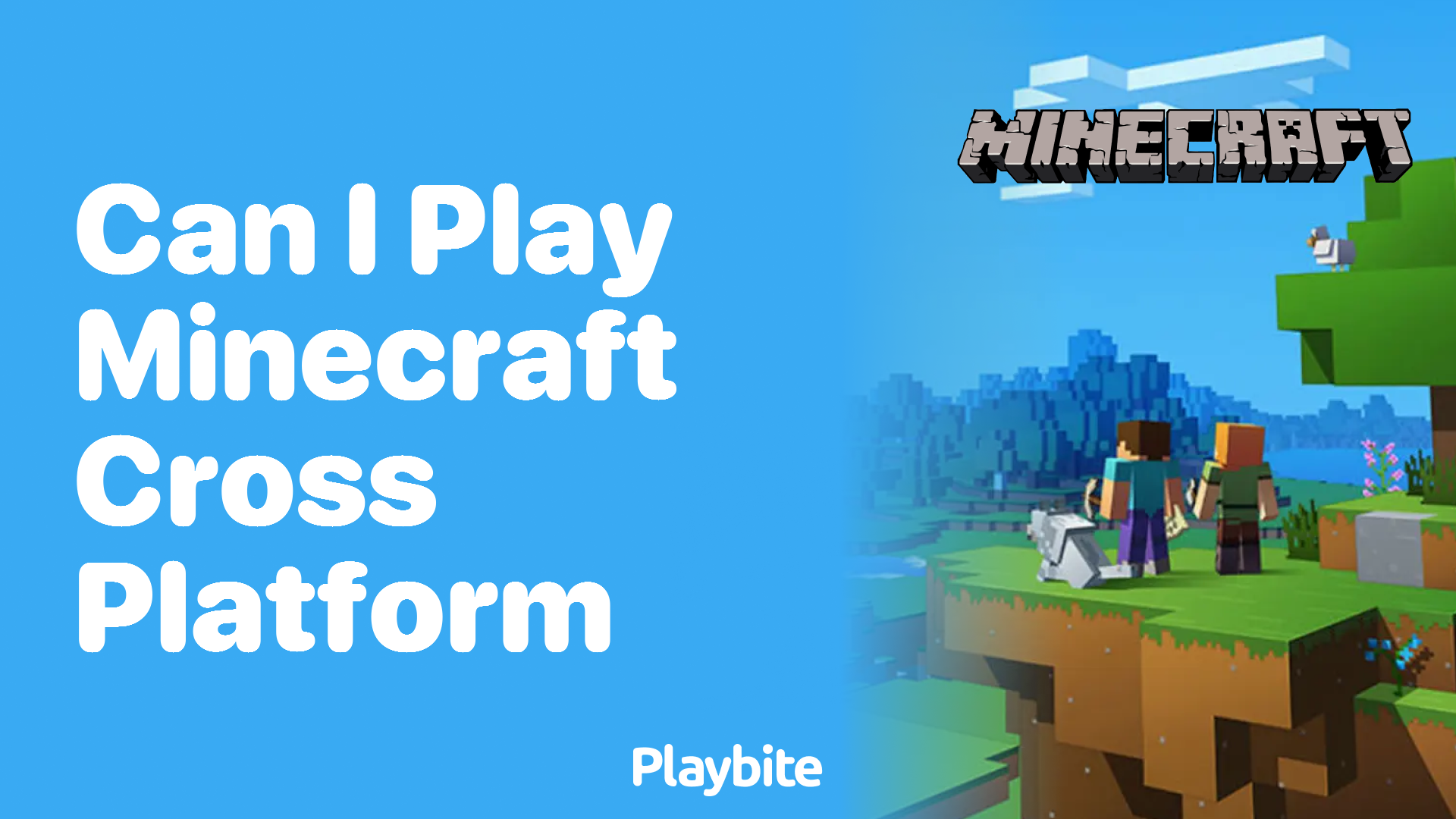 Can I Play Minecraft Cross-Platform? Find Out Here!