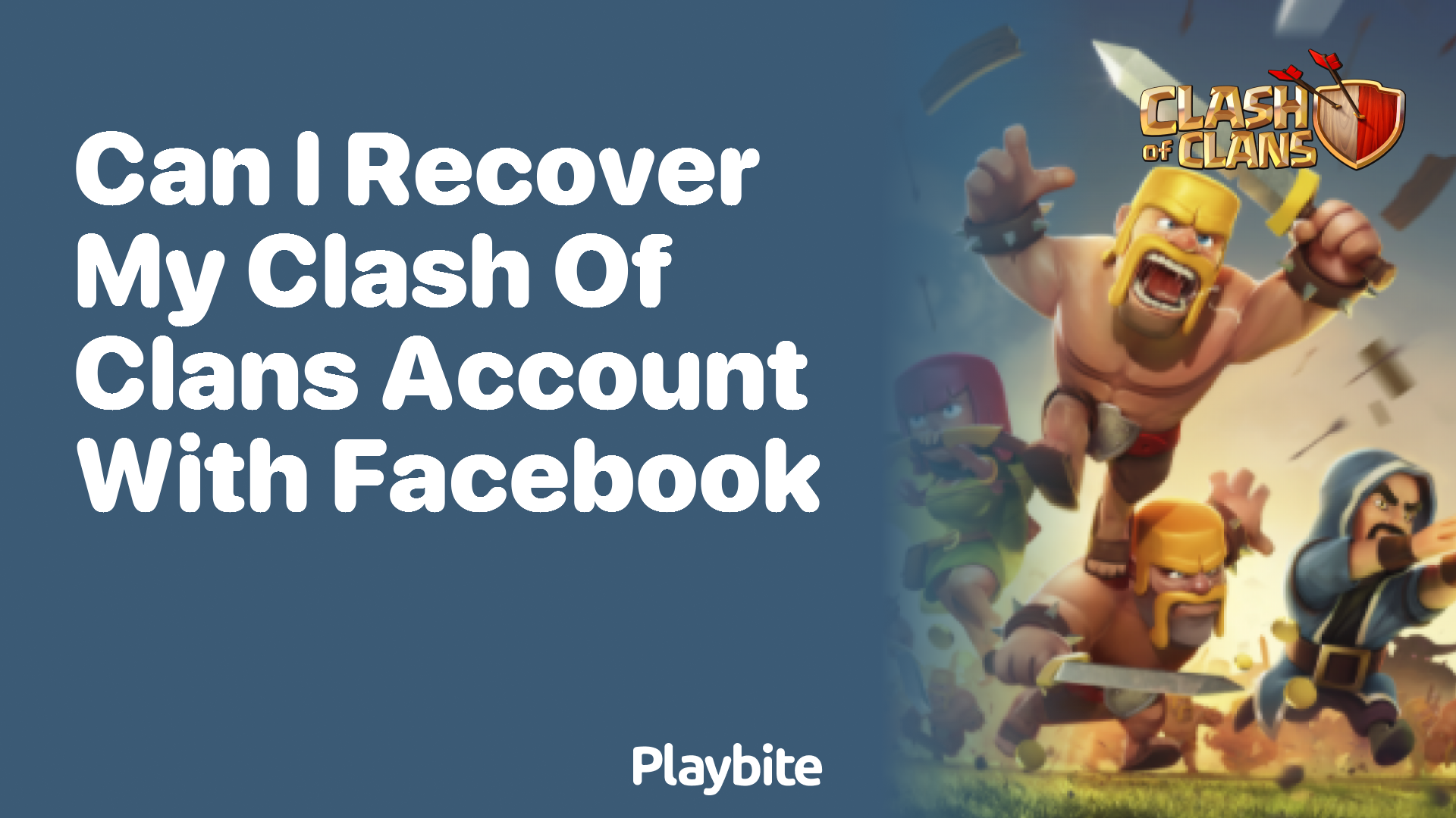 Can I Recover My Clash of Clans Account with Facebook?