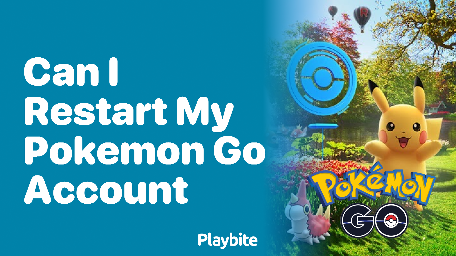 Can I Restart My Pokemon GO Account?