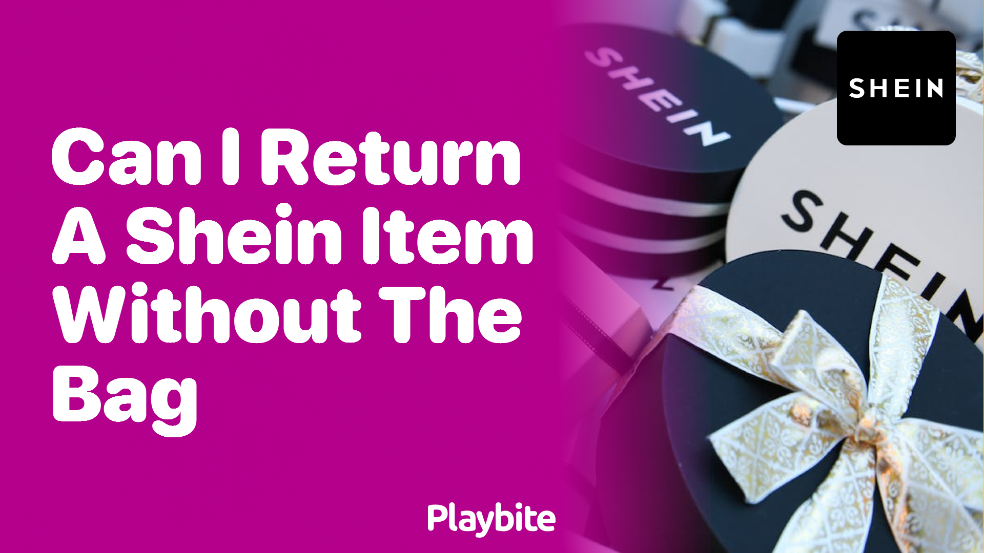 Can I Return a SHEIN Item Without the Bag?