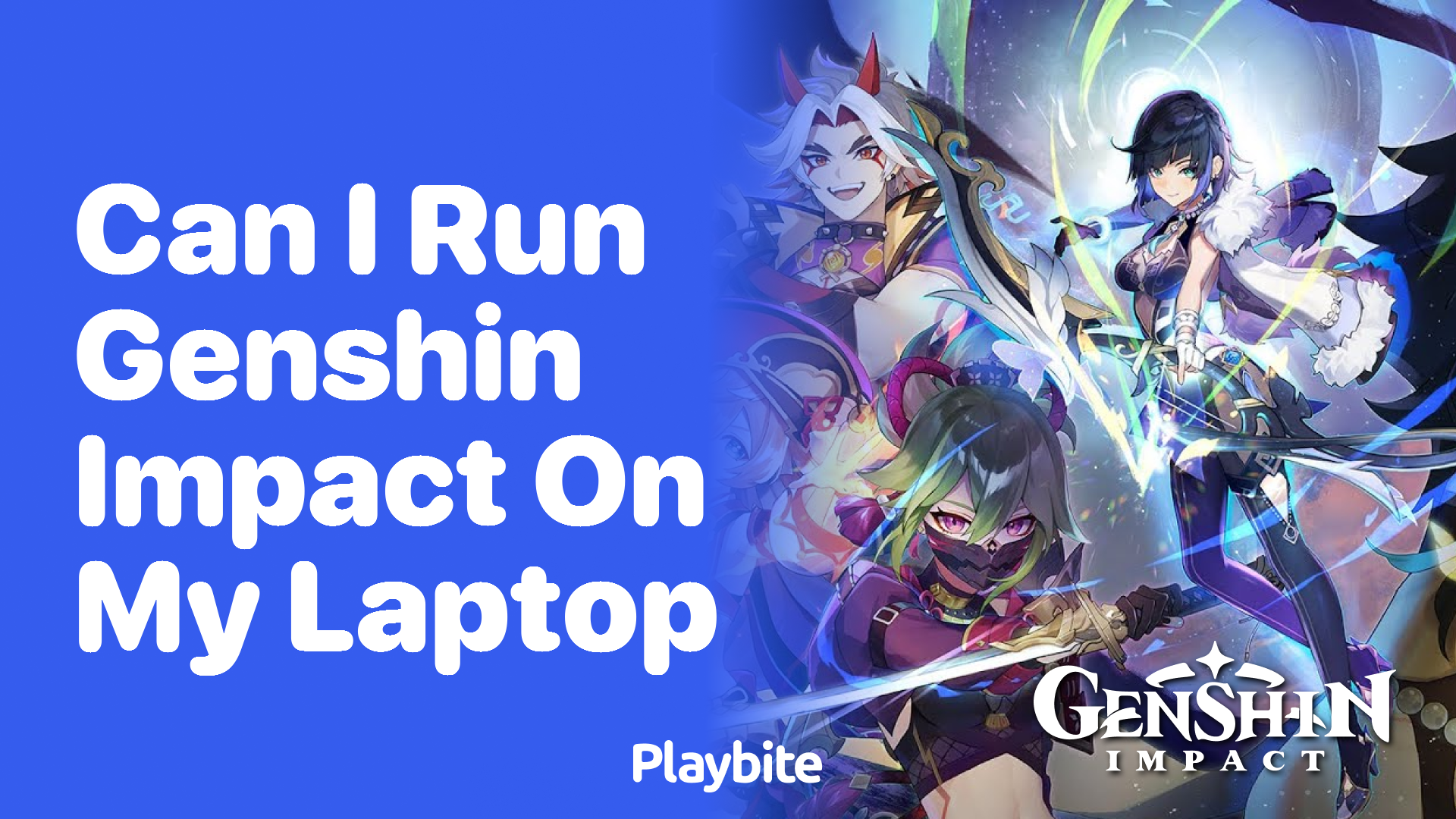 Can I Run Genshin Impact on My Laptop?