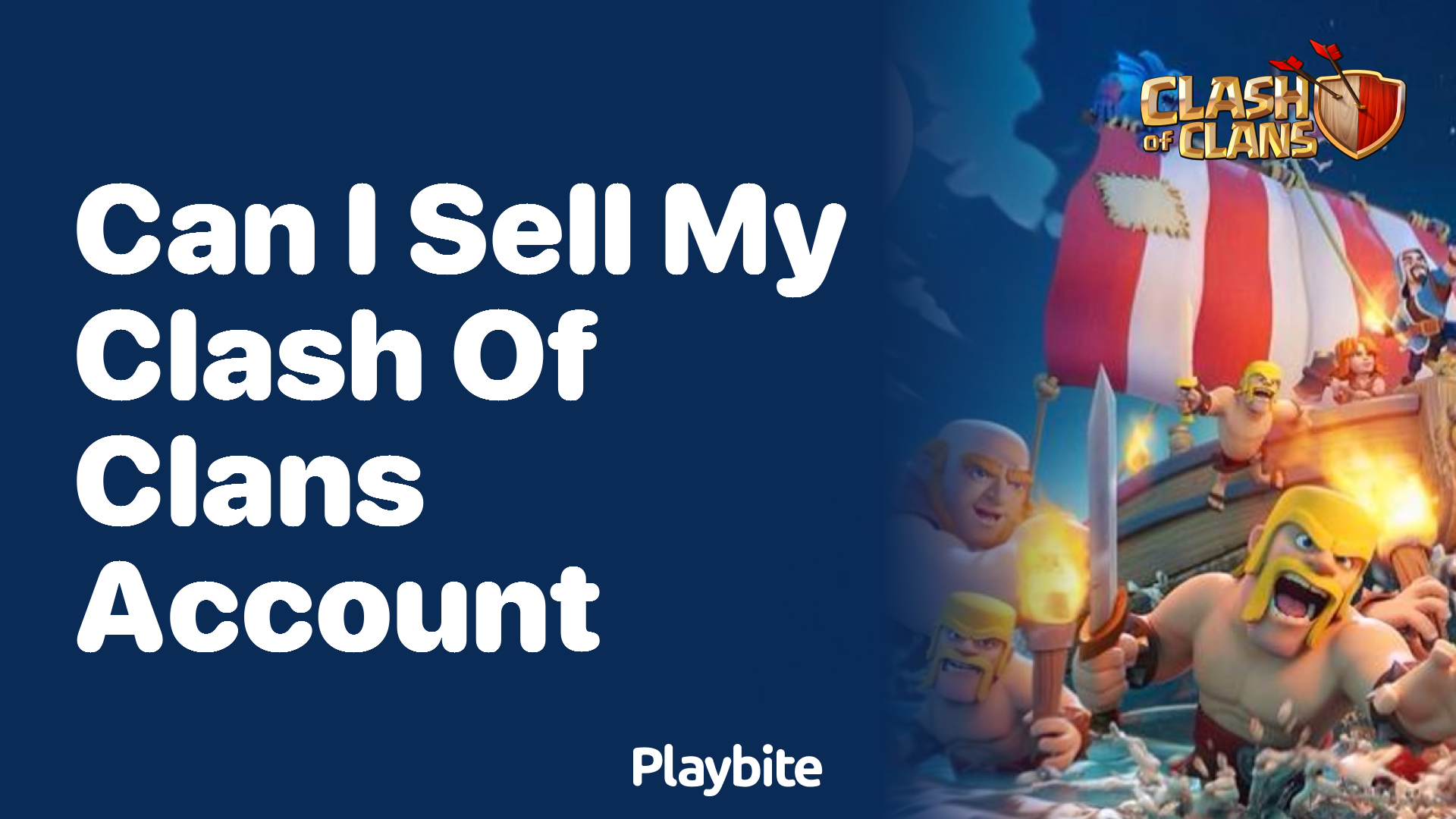 Can I Sell My Clash of Clans Account? What You Need to Know