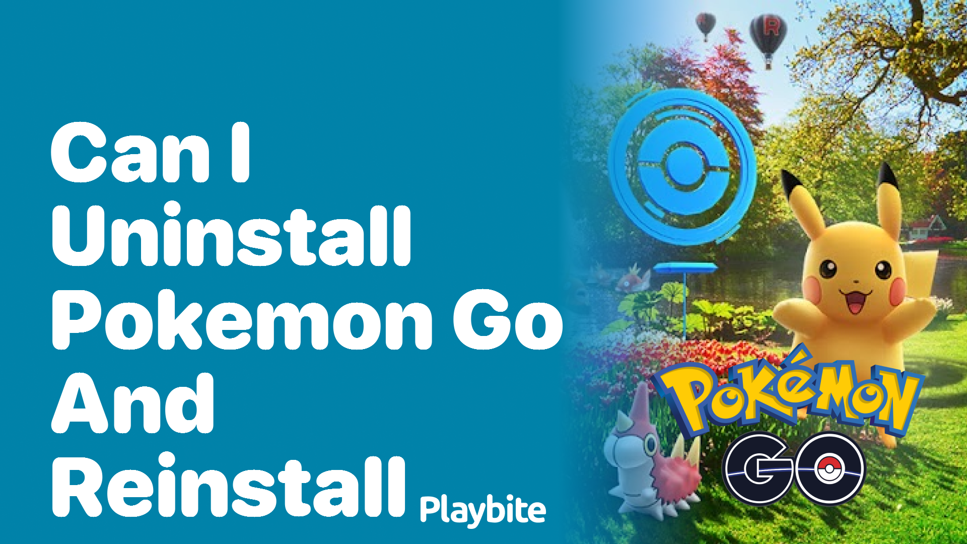 Can I Uninstall Pokemon GO and Reinstall It Later?