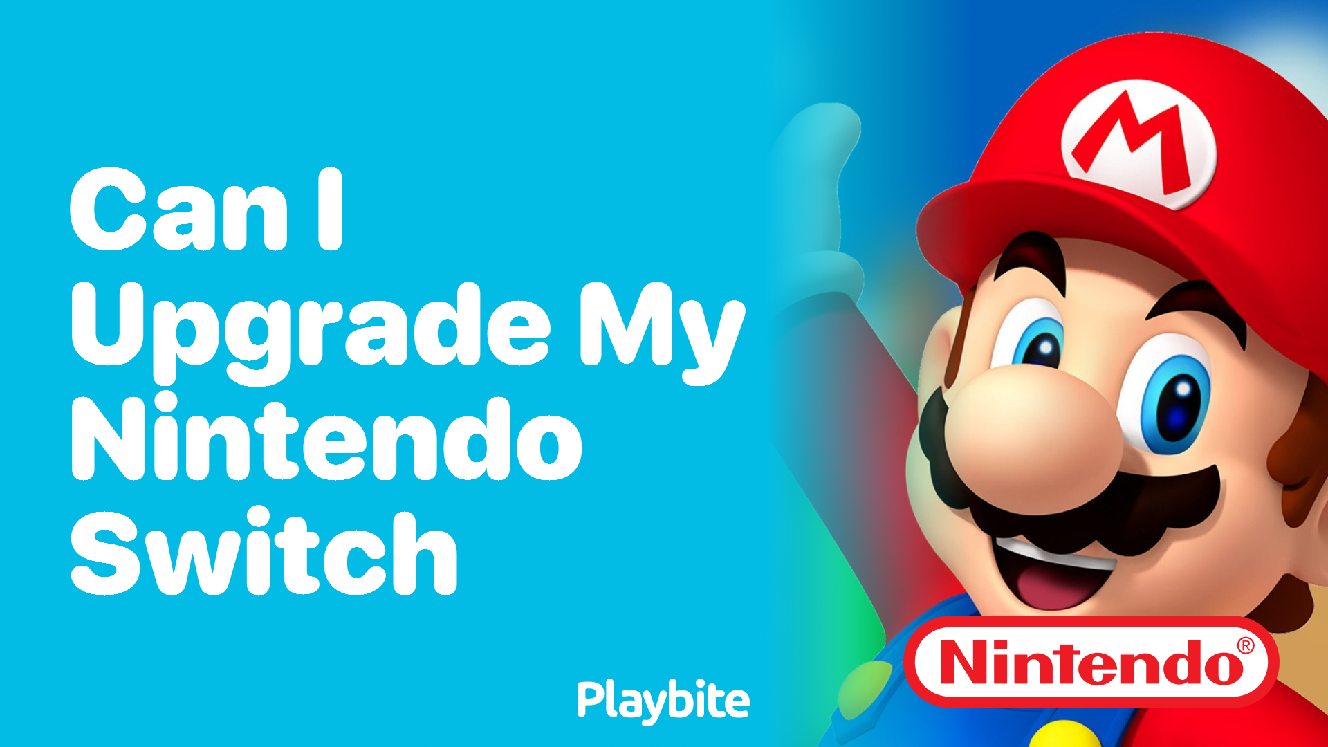 Can I Upgrade My Nintendo Switch?