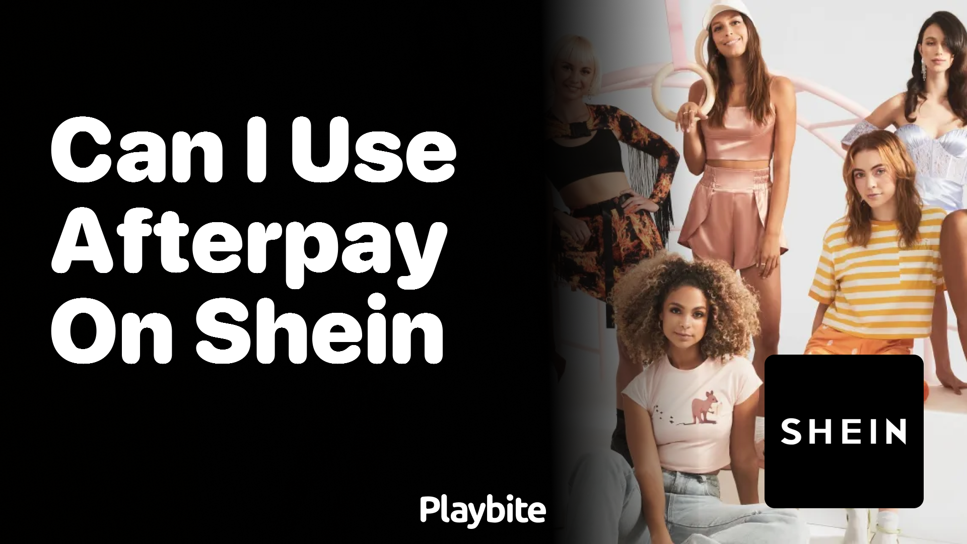 Can I Use Afterpay on SHEIN? Here’s What You Need to Know