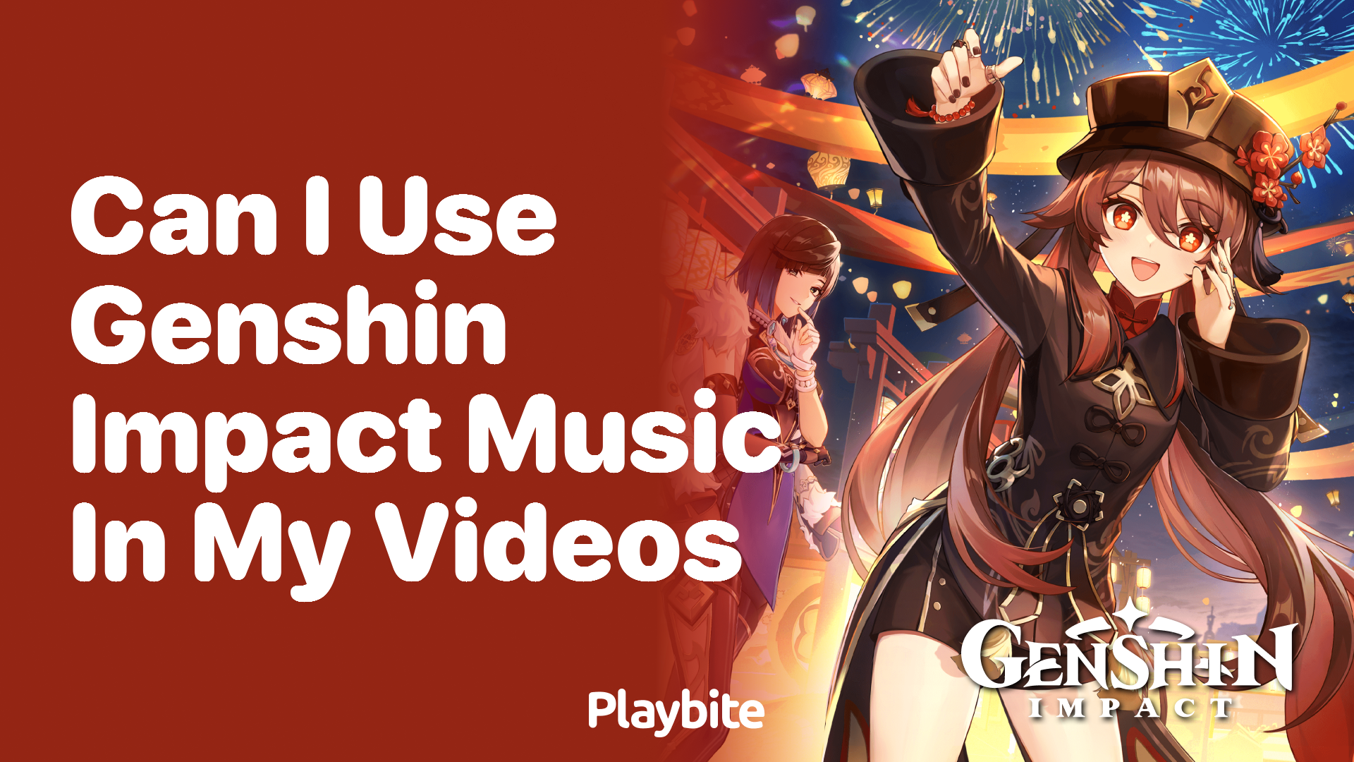 Can I Use Genshin Impact Music in My Videos? Unveiling the Answer