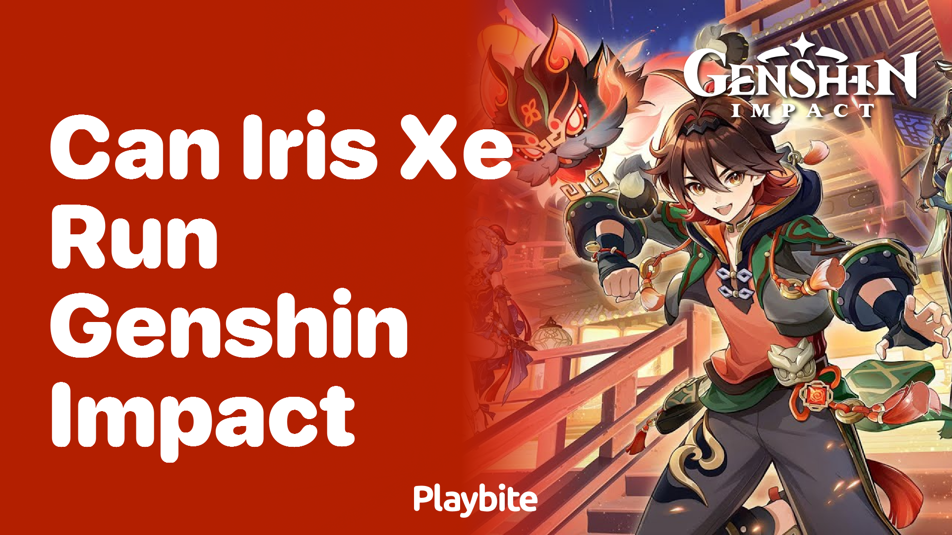 Can Iris Xe Run Genshin Impact? Exploring Compatibility