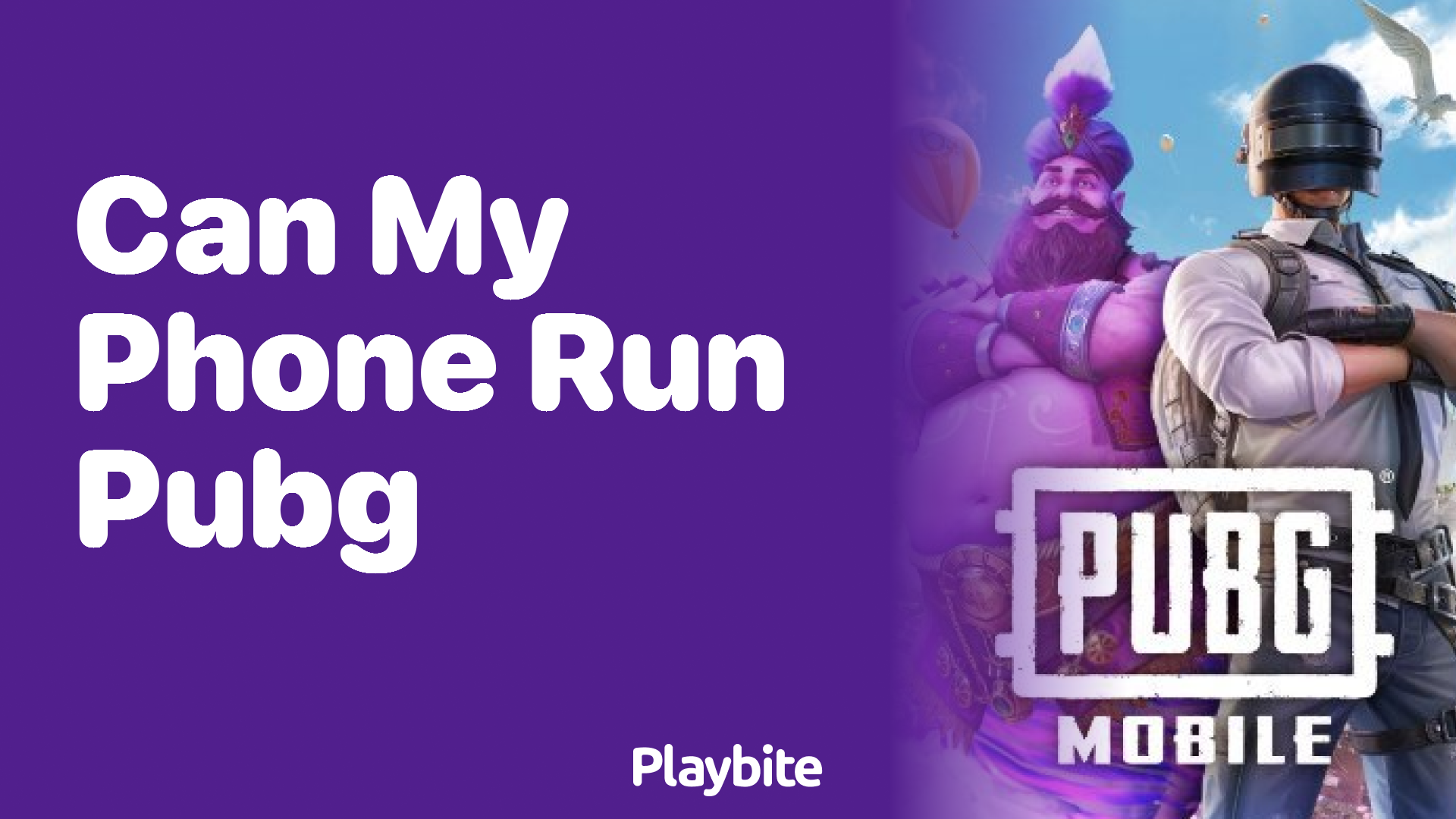 Can My Phone Run PUBG Mobile? Discover Compatibility Requirements