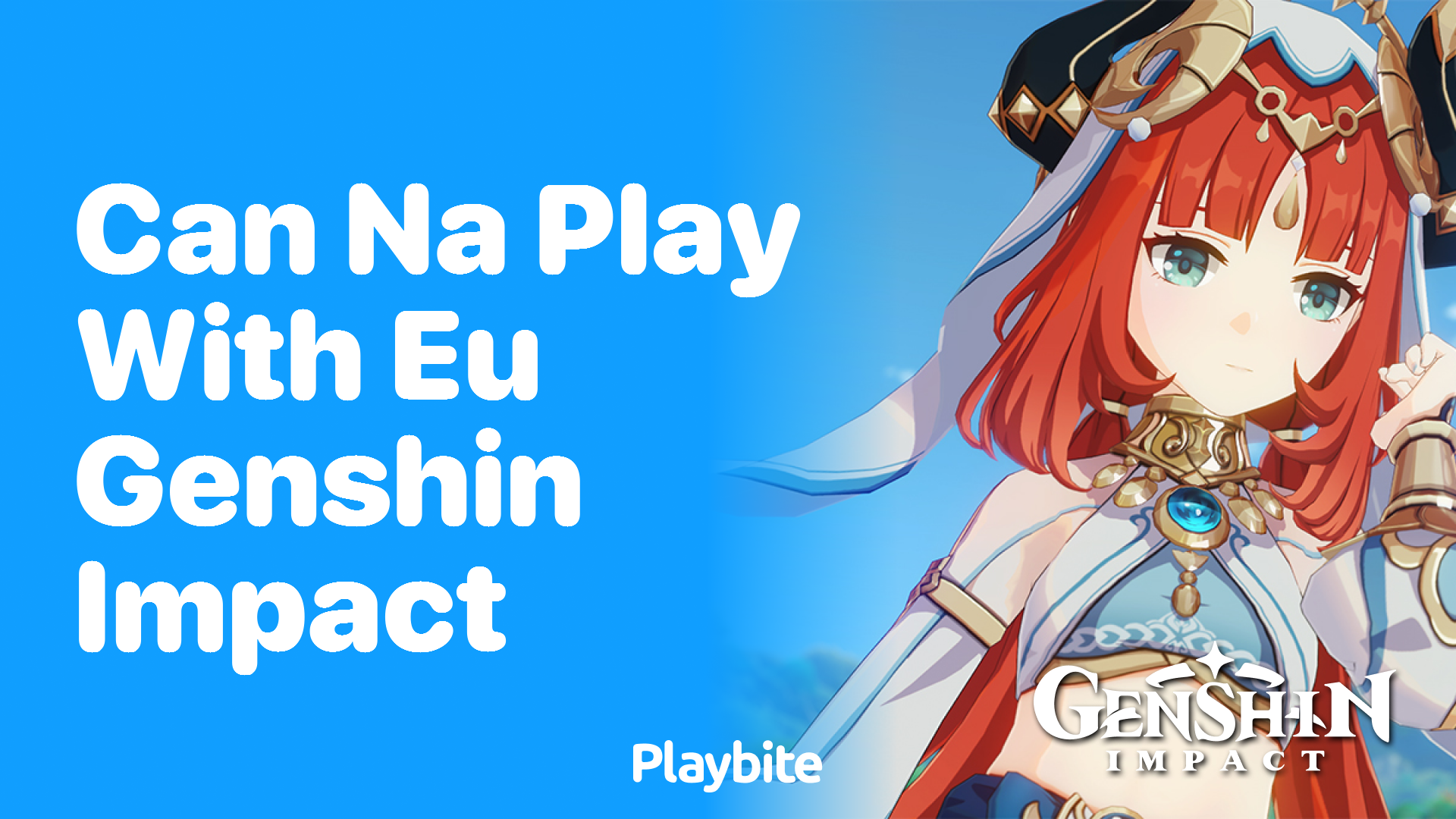Can NA Play With EU in Genshin Impact? Let’s Find Out!