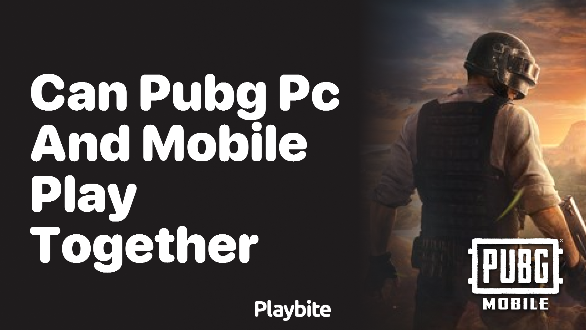 Can PUBG PC and Mobile Players Team Up and Play Together?