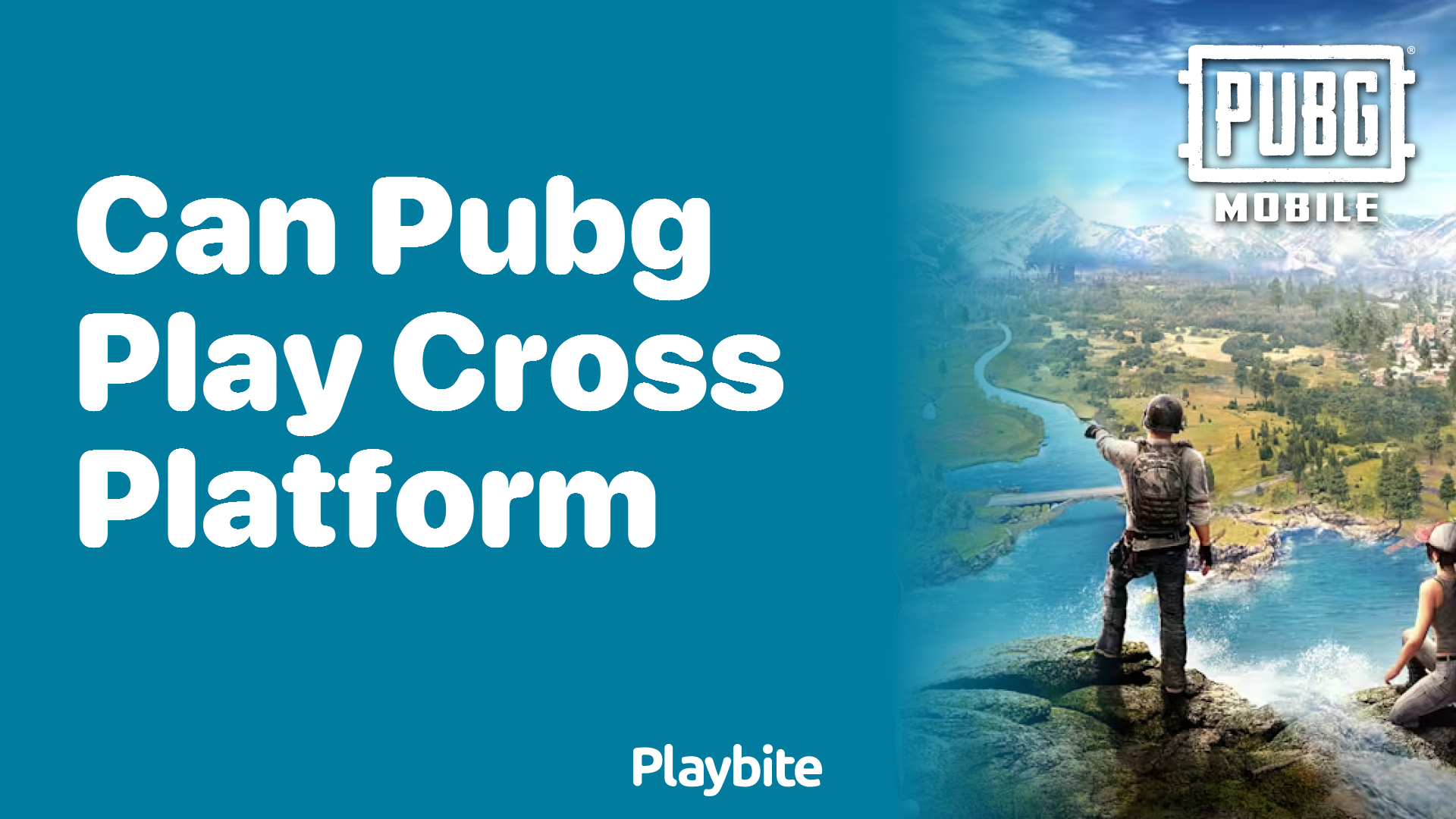 Can PUBG Mobile Play Cross-Platform? Unlocking the Mystery
