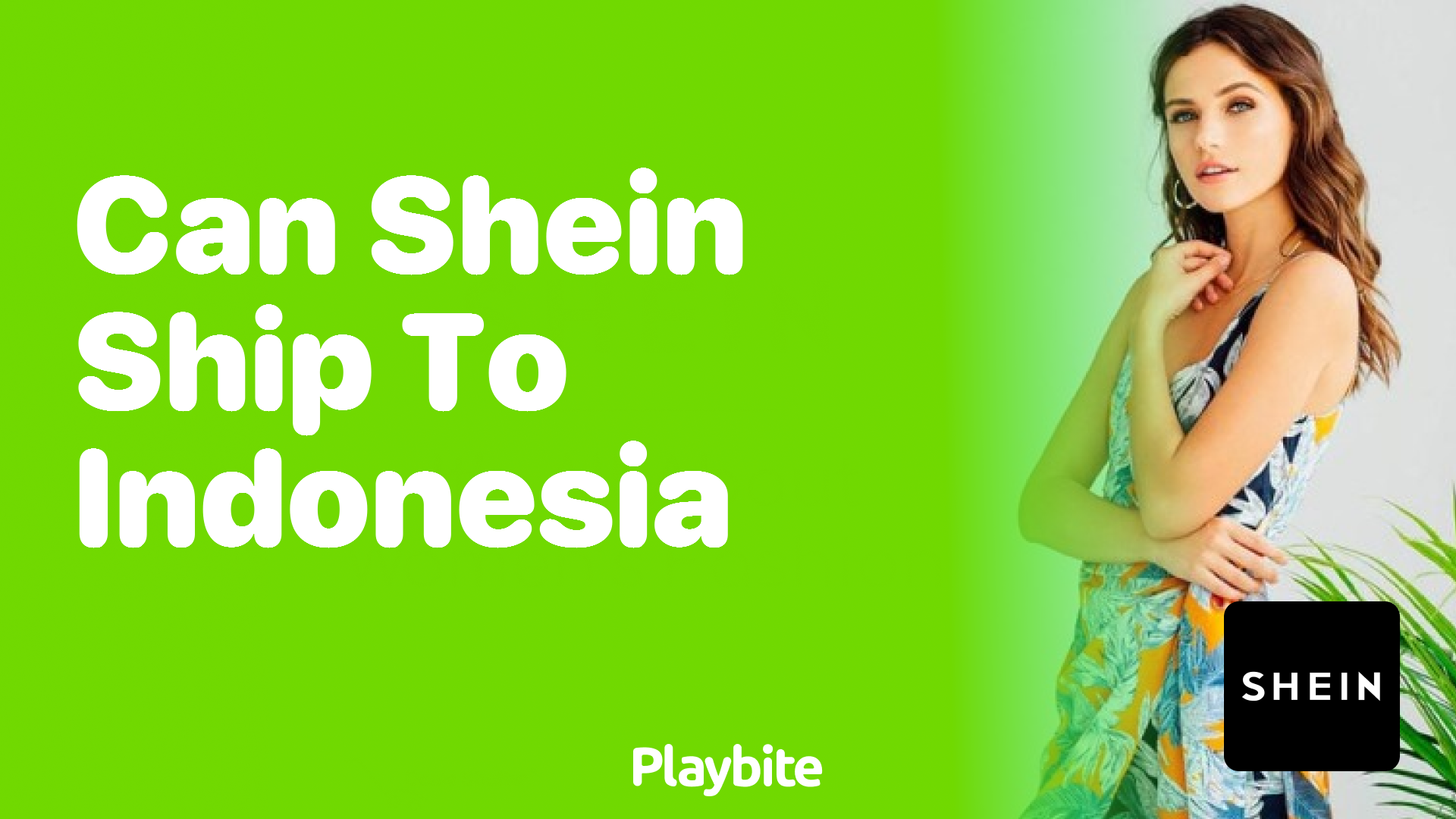 Can SHEIN Ship to Indonesia? Unpacking Your Fashion Delivery Questions -  Playbite