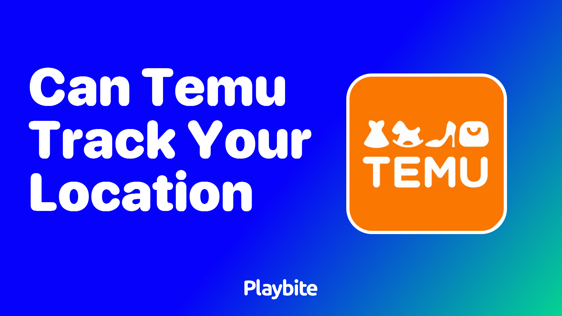 Can Temu Track Your Location? Let’s Find Out!
