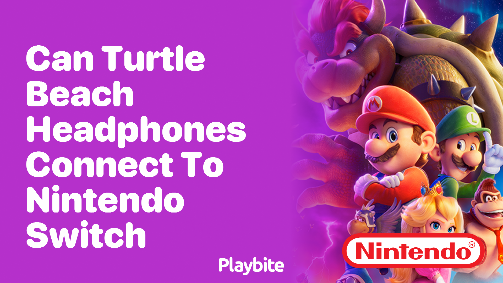 Can Turtle Beach Headphones Connect to Nintendo Switch?