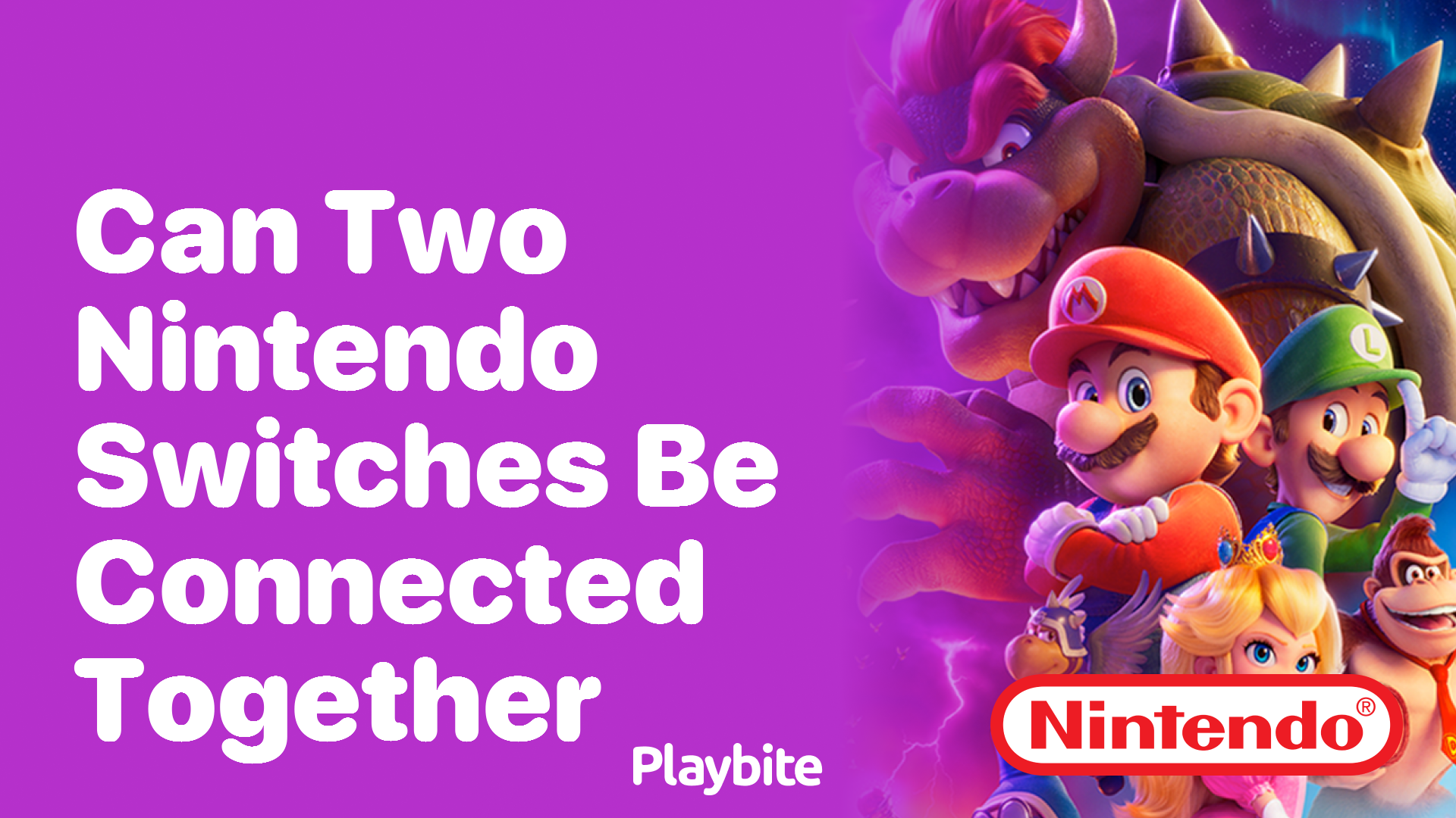 Can Two Nintendo Switches Be Connected Together?