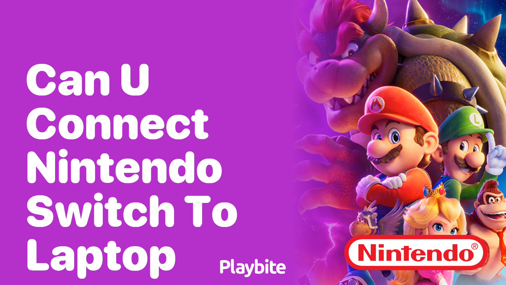 Can You Connect a Nintendo Switch to a Laptop?