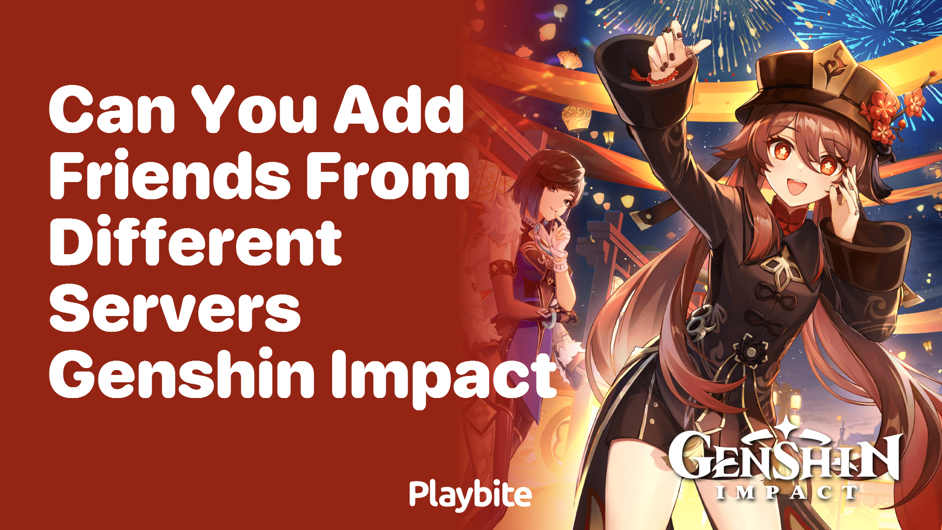 Can You Add Friends from Different Servers in Genshin Impact?