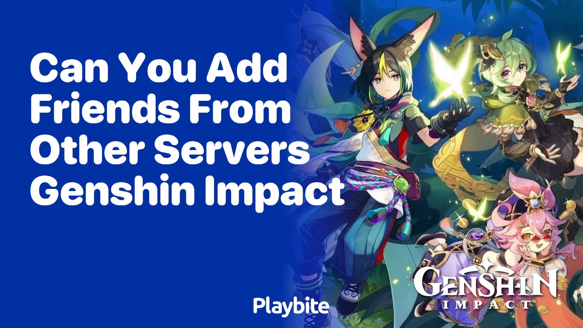 Can You Add Friends From Other Servers in Genshin Impact?