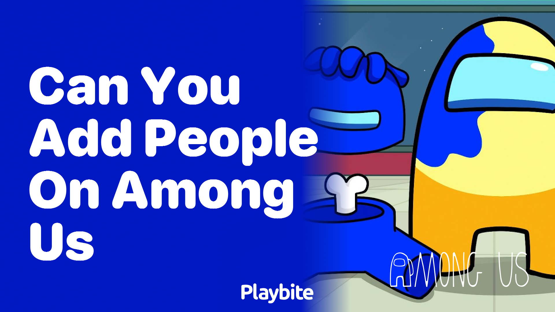 Can You Add People on Among Us?