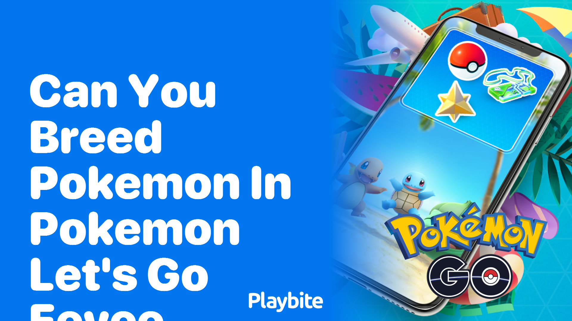 Can You Breed Pokemon in Pokemon Let’s Go Eevee?