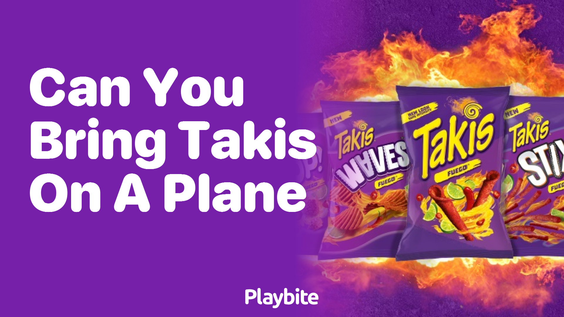 Can You Bring Takis on a Plane? Here’s What You Need to Know