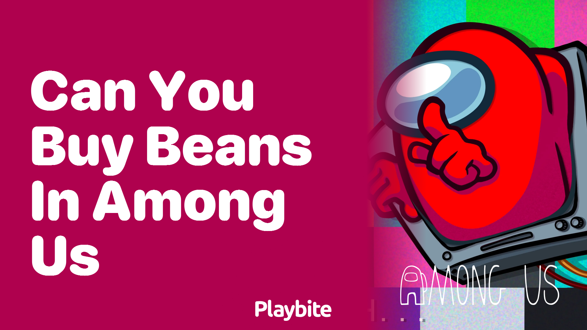 Can You Buy Beans in Among Us?