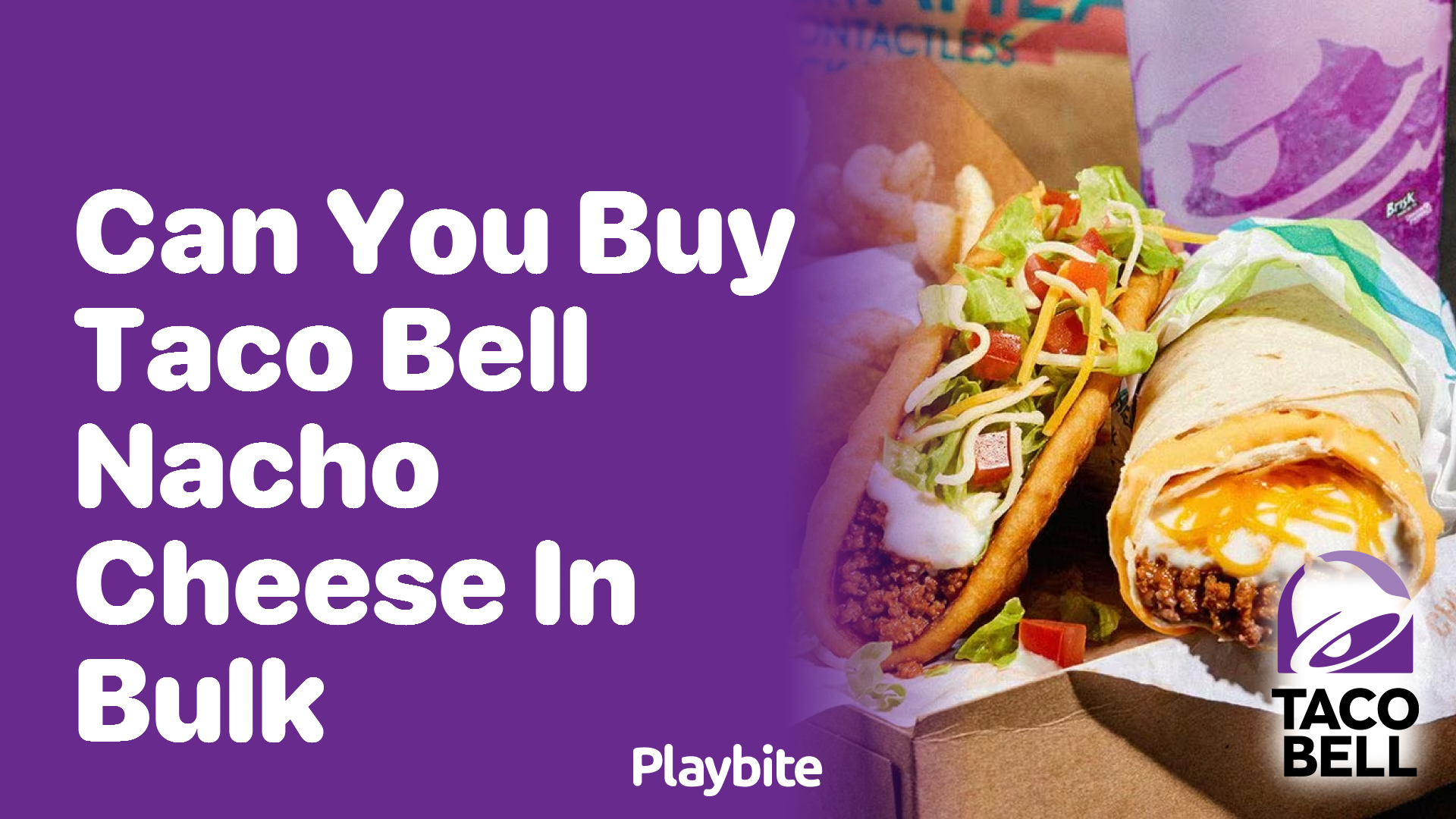Can You Buy Taco Bell Nacho Cheese in Bulk?
